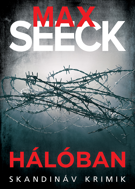 Max Seeck - Hálóban [eKönyv: epub, mobi]