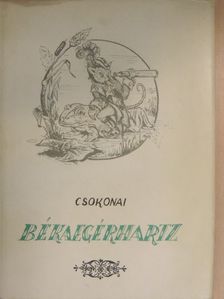 Csokonai Vitéz Mihály - Békaegérhartz [antikvár]