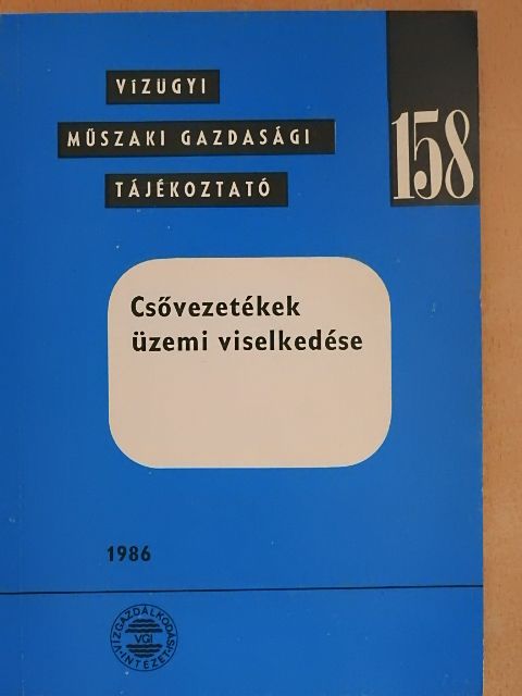 Perlaki László - Csővezetékek üzemi viselkedése [antikvár]