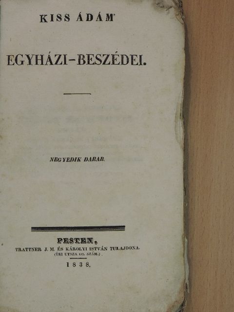Kiss Ádám - Kiss Ádám' egyházi-beszédei IV. [antikvár]