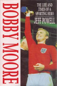 Jeff Powell - Bobby Moore [antikvár]