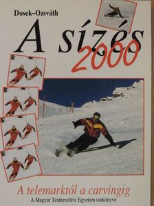 Dosek Ágoston - A sízés 2000 [antikvár]