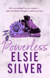 ELSIE SILVER - POWERLESS