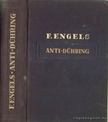 FRIEDRICH ENGELS - Hogyan ''forradalmasítja'' Eugen Dühring úr a tudományt [antikvár]