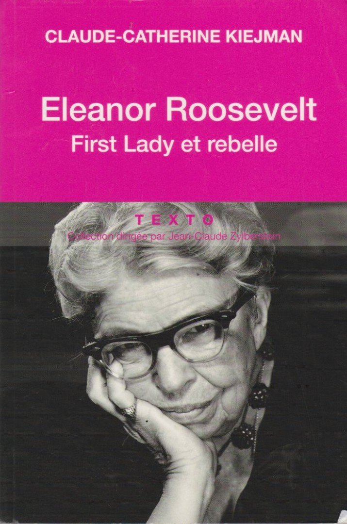 Claude-Catherine Kiejman - Eleanor Roosevelt [antikvár]