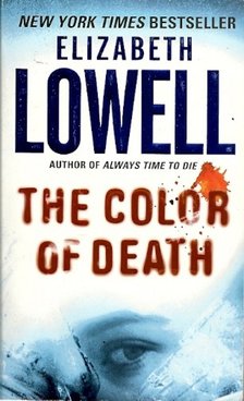 Elizabeth Lowell - The Color of Death [antikvár]