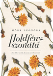Mörk Leonóra - Holdfény szonáta - új kiadás [eKönyv: epub, mobi]