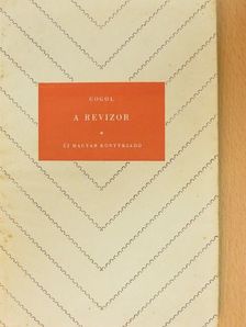 Nyikolaj Vasziljevics Gogol - A revizor [antikvár]