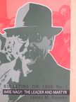 Király K. Béla - Imre Nagy: The Leader and Martyr of the Hungarian Revolution of 1956 [antikvár]