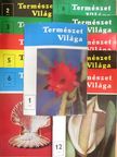 Ádámfi Tamás - Természet Világa 1974. (nem teljes évfolyam) [antikvár]