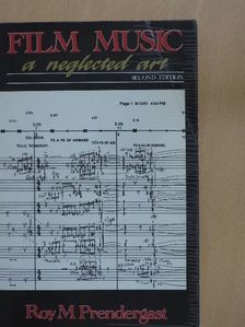 Roy M. Prendergast - Film Music a neglected art [antikvár]