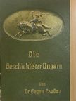 Dr. Csuday Jenő - Die Geschichte der Ungarn 1-2. (gótbetűs) (rossz állapotú) [antikvár]