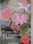 Petrik Imre - Az igazság útján [antikvár]