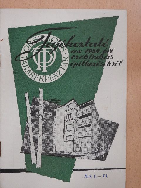 Tájékoztató az 1959. évi öröklakás építkezésekről [antikvár]