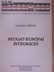 Losoncz Miklós - Nyugat-európai integráció (dedikált példány) [antikvár]
