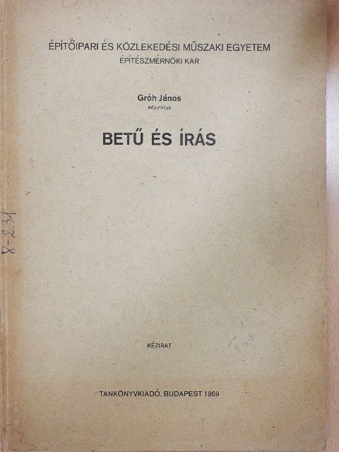Gróh János - Betű és írás [antikvár]