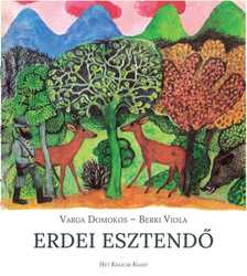 Berki Viola-Varga Domokos - Erdei esztendő