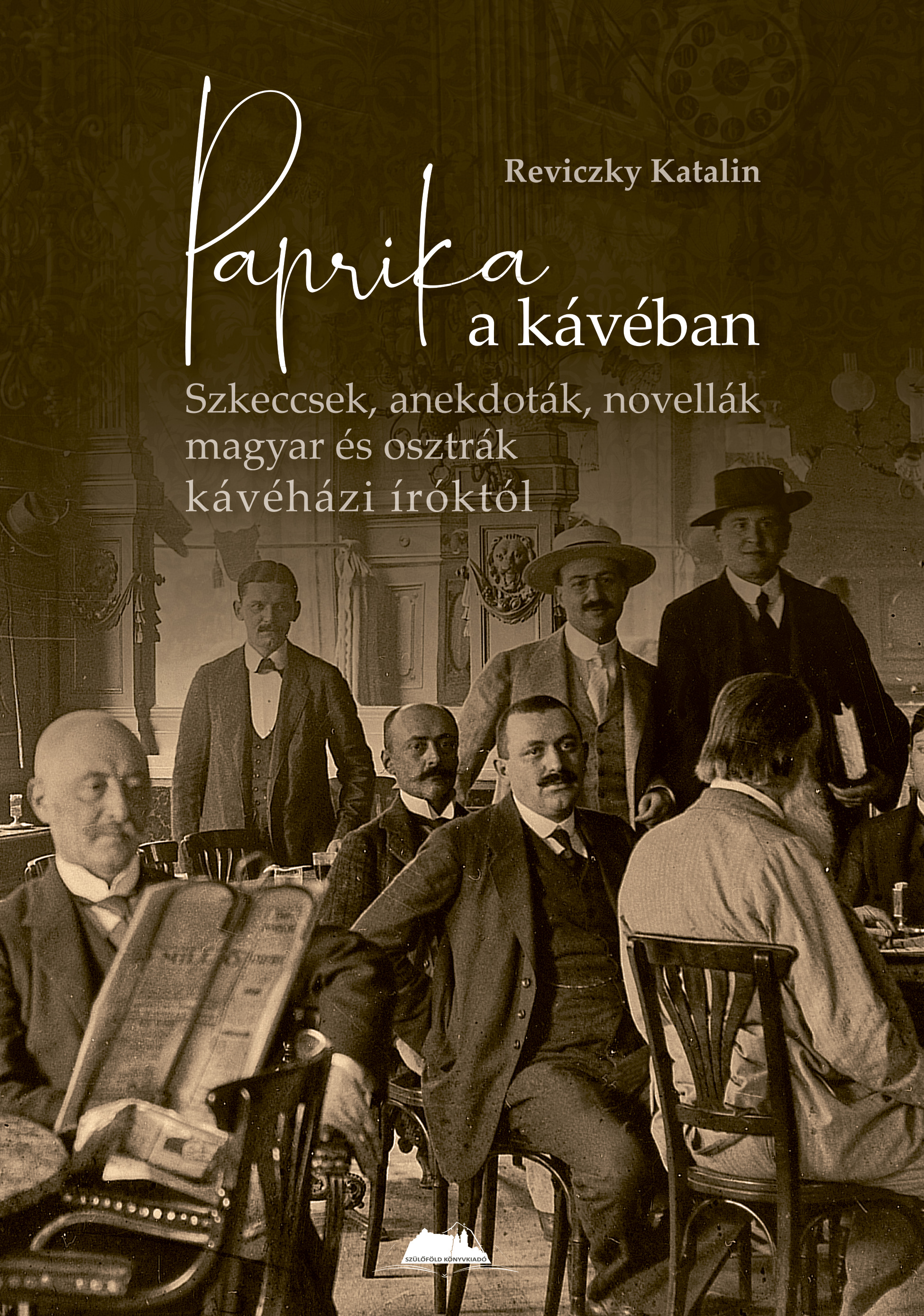 Reviczky Katalin - Paprika a kávéban