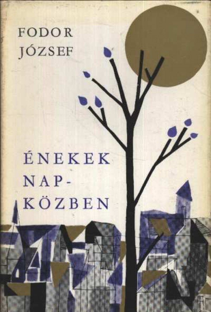 FODOR JÓZSEF - Énekek napközben [antikvár]
