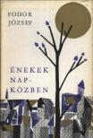 FODOR JÓZSEF - Énekek napközben [antikvár]