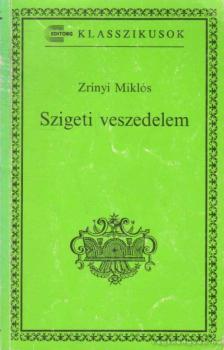 Zrínyi Miklós - Szigeti veszedelem [antikvár]