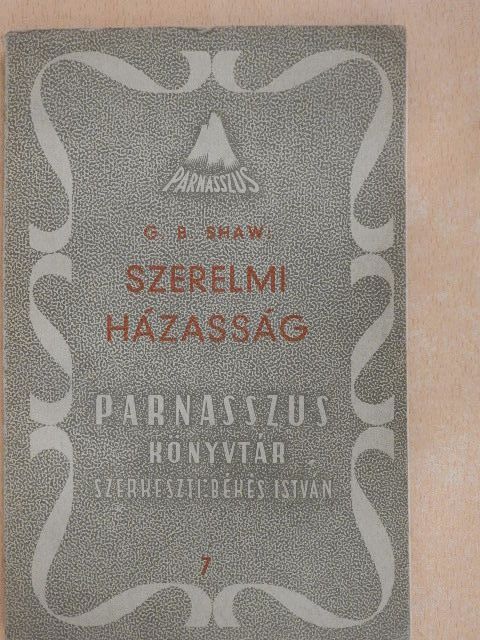 G. B. Shaw - Szerelmi házasság [antikvár]