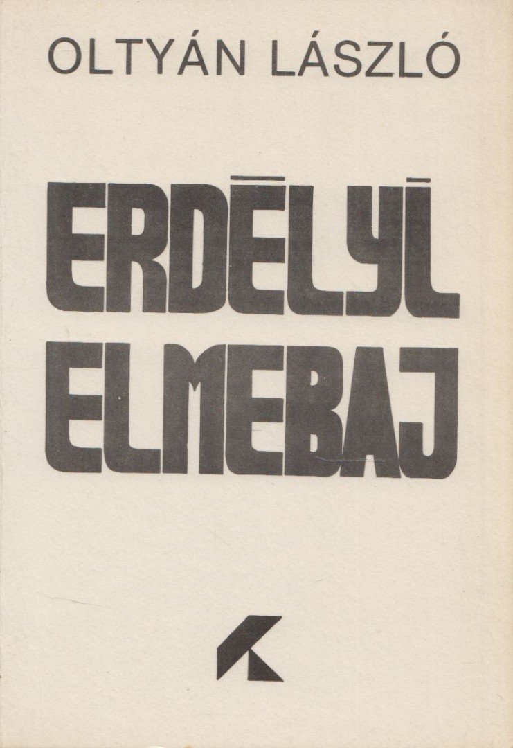 Oltyán László - Erdélyi elmebaj [antikvár]