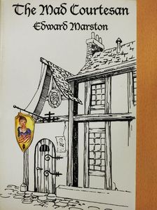 Edward Marston - The Mad Courtesan [antikvár]