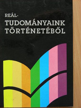 Gazda István - Reáltudományaink történetéből [antikvár]