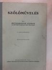 Pettenkoffer Sándor - Szőlőművelés [antikvár]