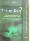 Dr. Buda Mariann - Tehetünk ellene? [antikvár]