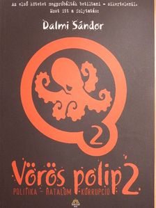 Dalmi Sándor - Vörös polip 2. [antikvár]