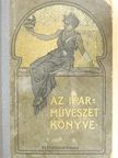 Csányi Károly - Az iparművészet könyve III. [antikvár]
