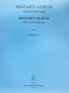 Wolfgang Amadeus Mozart - Mozart-album hegedűsöknek III. [antikvár]