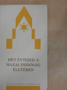 Bányai László - Hét évtized a hazai zsidóság életében II. [antikvár]