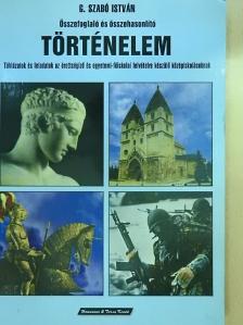 G. Szabó István - Összefoglaló és összehasonlító történelem [antikvár]