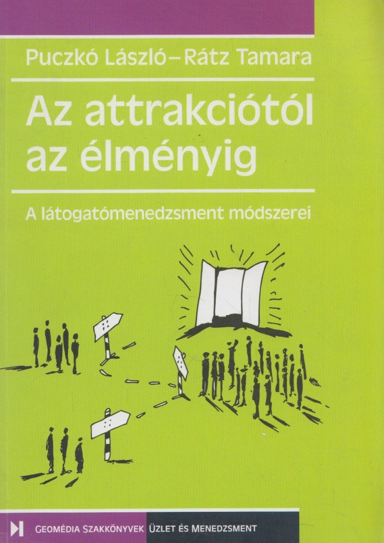 Az attrakciótól az élményig [antikvár]