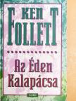 Ken Follett - Az Éden Kalapácsa [antikvár]