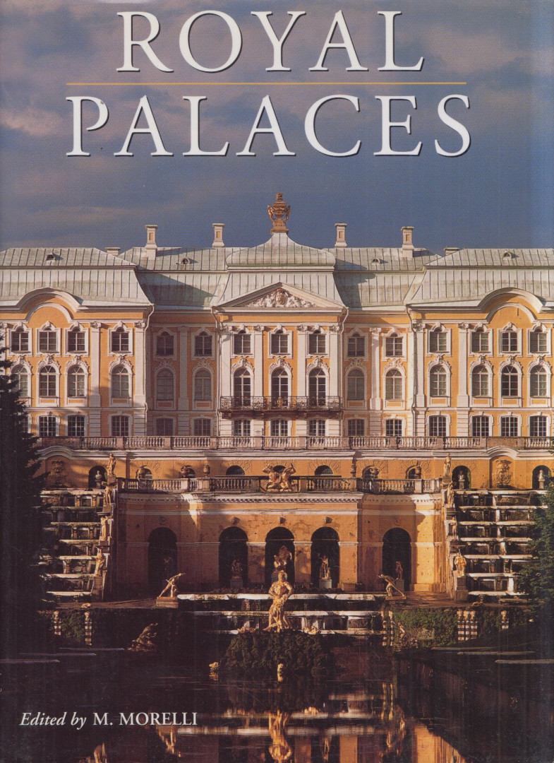 Marcello Morelli - Royal Palaces [antikvár]