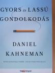 Daniel Kahneman - Gyors és lassú gondolkodás [antikvár]