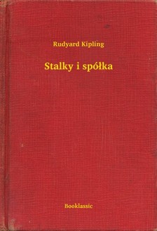 Rudyard Kipling - Stalky i spó³ka [eKönyv: epub, mobi]