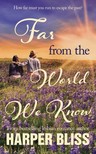 Bliss Harper - Far From The World We Know [eKönyv: epub, mobi]