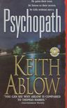 Keith Ablow - Psychopath [antikvár]