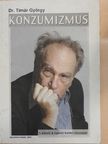 Dr. Tímár György - Konzumizmus 1. [antikvár]