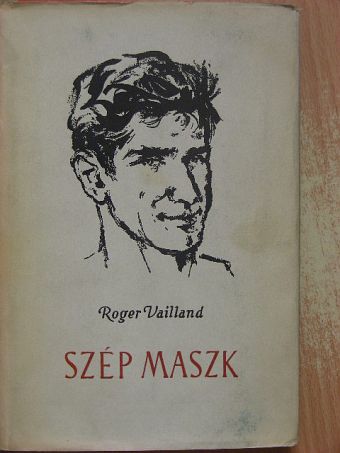Roger Vailland - Szép Maszk [antikvár]
