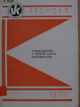 Vezetéselemzés, a vezetői munka megszervezése [antikvár]