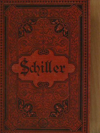 Friedrich Schiller - Schillers sämtliche Werke in zwölf Bänden I-III. (gótbetűs) (töredék) [antikvár]
