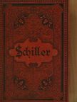 Friedrich Schiller - Schillers sämtliche Werke in zwölf Bänden I-III. (gótbetűs) (töredék) [antikvár]