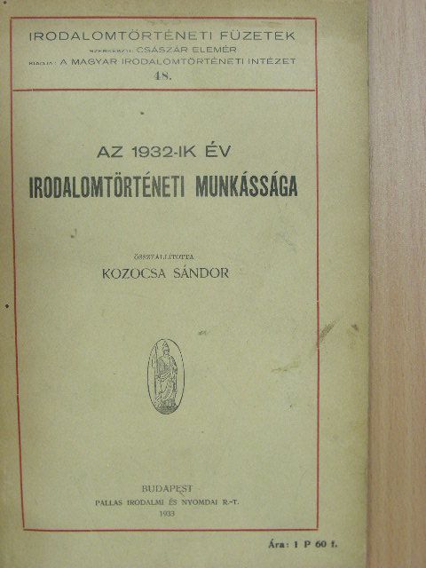 Az 1932-ik év irodalomtörténeti munkássága [antikvár]