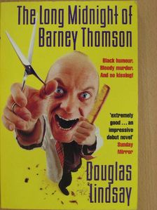 Douglas Lindsay - The Long Midnight of Barney Thomson [antikvár]
